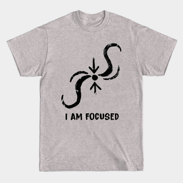 Discover I Am Focused Black & White - I Am Focused Black White - T-Shirt