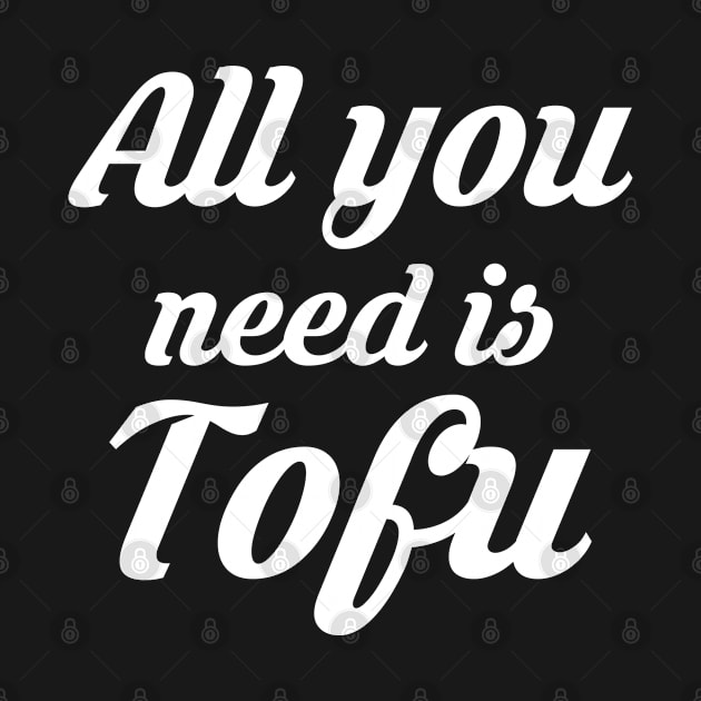 All you need is Tofu by Stoney09