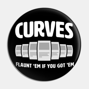 Curves Pin