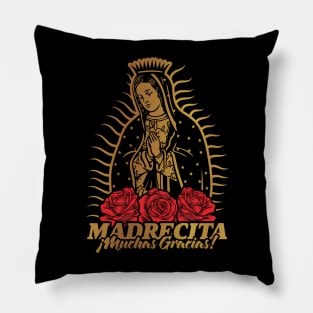 VIRGEN DE GUADALUPE MUCHAS GRACIAS! Pillow