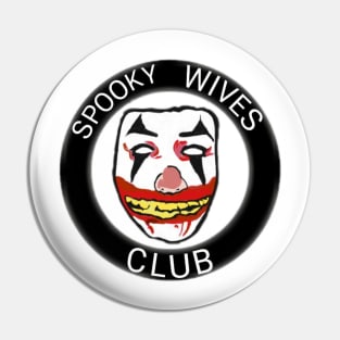 SPOOKY WIVES CLUB Pin