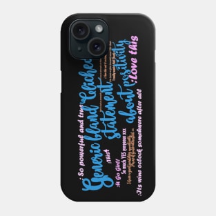 Laughter and Friends and wine is all you need Phone Case