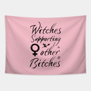 Witches Supporting Other Bitches Tapestry