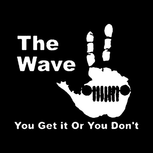 The  Wave - You Get it Or You Don't T by wildsedignf14