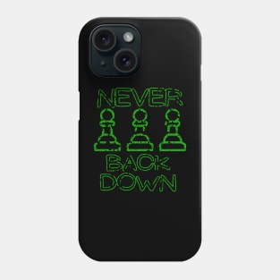 Chess - never back down Phone Case