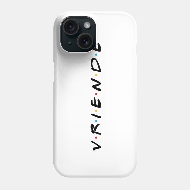 vriende in AFRIKAANS Phone Case by Arend Studios