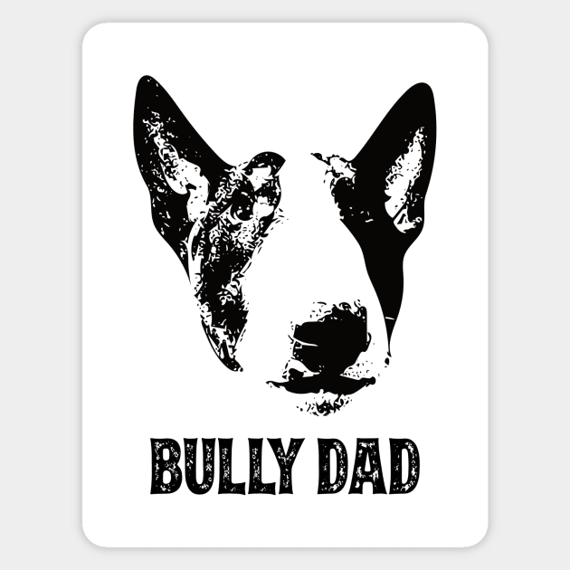 Bully Dad English Bull Terrier - Bull Terrier Dad - Sticker