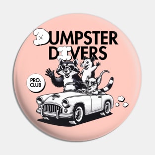 Dumpster Divers Pin