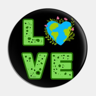 Love World Earth Day 2024 Everyday Pin