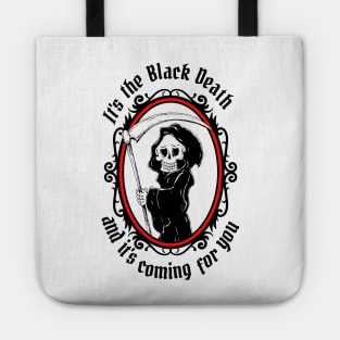 It's The Black Death! - Something Rotten Musical Tote