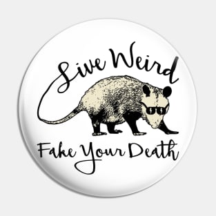 OPOSSUM QUOTES Pin