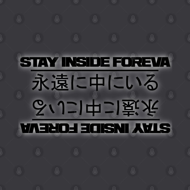 stay inside foreva - nippon - invert by denniswilliamgaylor