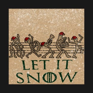 Let it Snow T-Shirt