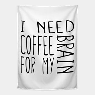 I hate mornings | need coffee for my brain Tapestry