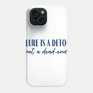 A Detour Phone Case