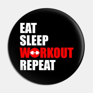 eat sleep workout repeat Pin