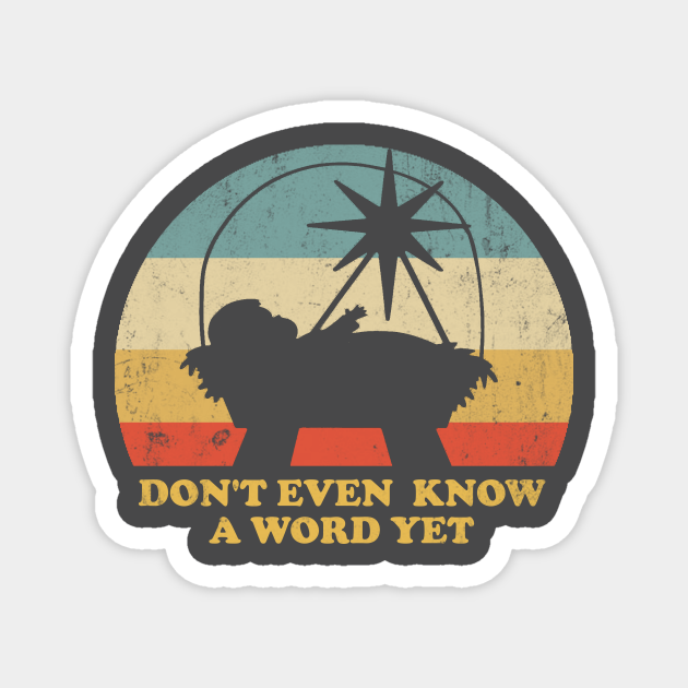 Ricky Bobby Tiny Baby Jesus Don't Even Know A Word Yet Ricky Bobby