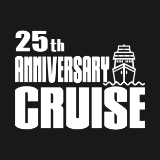 25th Anniversary Cruise Ship Wedding Celebration Party T-Shirt