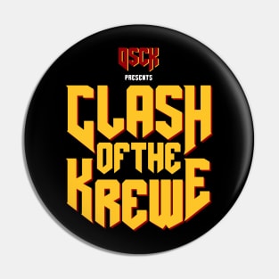 Clash of the Krewe Pin