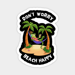 Don't Worry Beach Happy Magnet