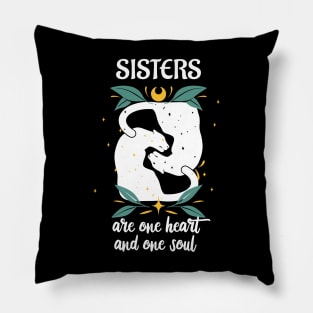 Sisters Are One Heart And One Soul Women Pillow