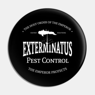 Exterminatus - Pest Control Pin