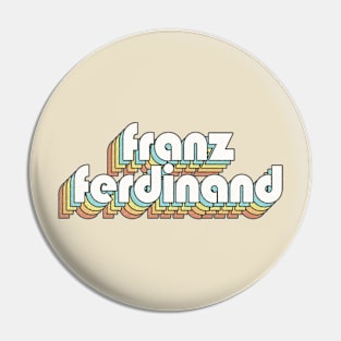 Retro Franz Ferdinand Pin