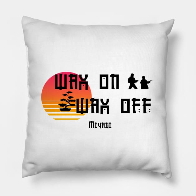 wax on wax off retro. Pillow by Clathrus