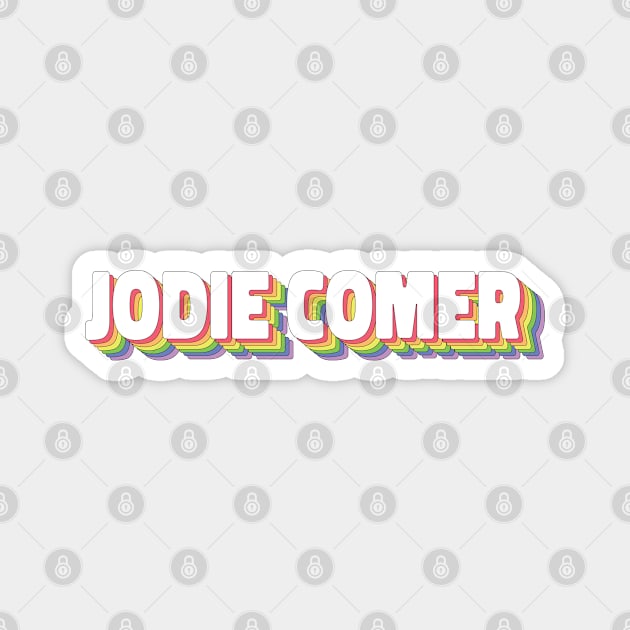 Jodie Comer Magnet by ColoredRatioDesign