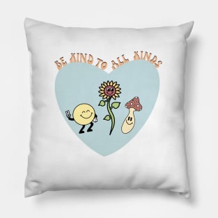 Be kind to all kinds Pillow