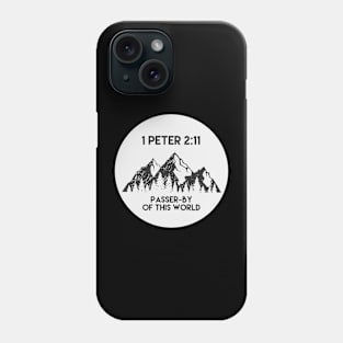 1 Peter 2:11 Passer-By Of This World Back Print Design Phone Case