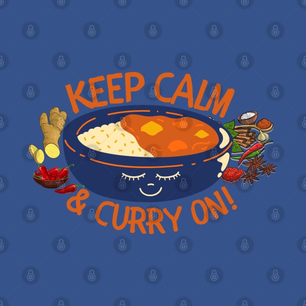 Keep Calm and Curry On by Unique Treats Designs