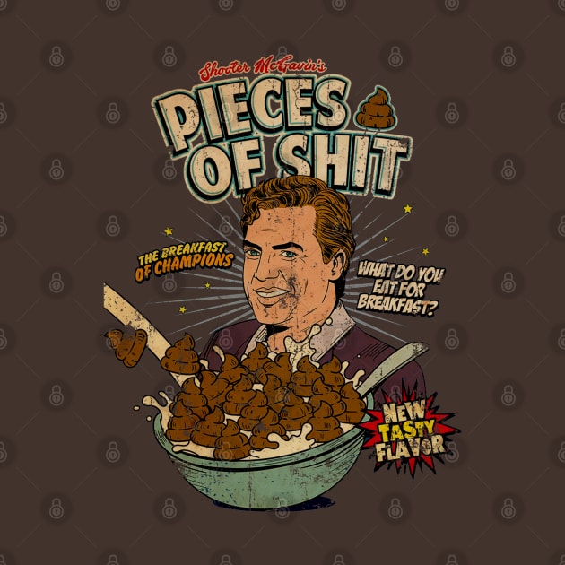 Pieces Of Shit // shooter mcgavin by BULET