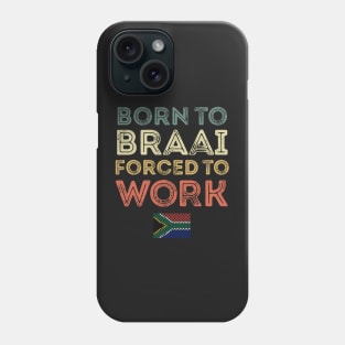 Born To Braai Phone Case