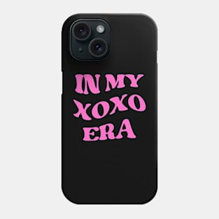 In My Xoxo Era Phone Case