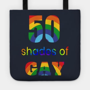 50 Shades Of Gay LGBTQ Queer Support T-Shirt Tote