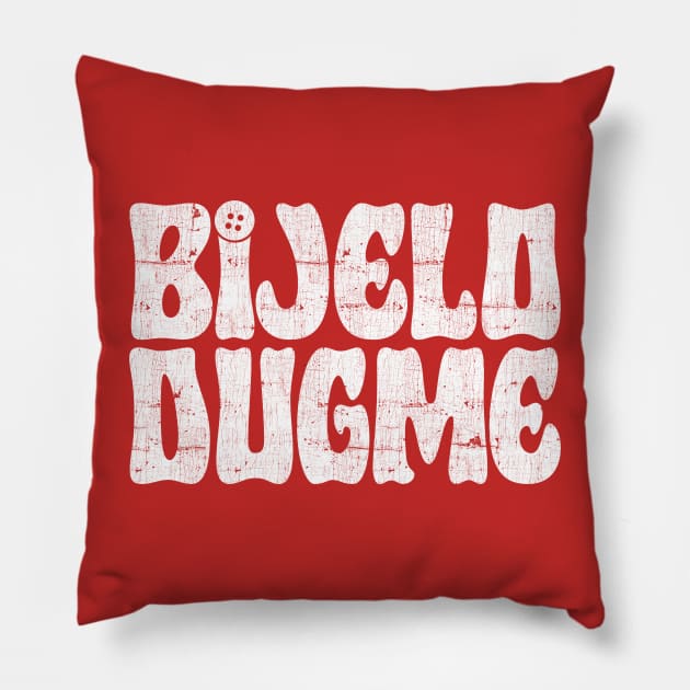 Bijelo Dugme Pillow by DankFutura