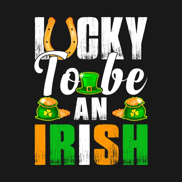 Lucky to be Irish St. Patrick's day by Albatross