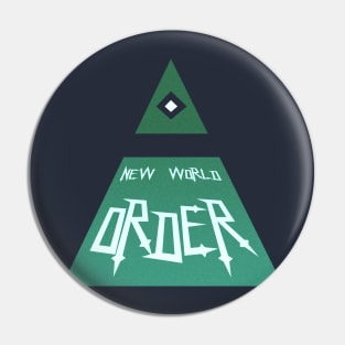 The New World Order Pin