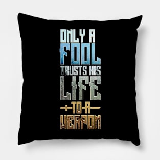 Only fools Pillow