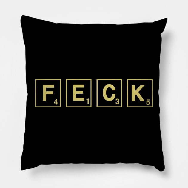 FECK Irish Slang Pillow by sithlorddesigns