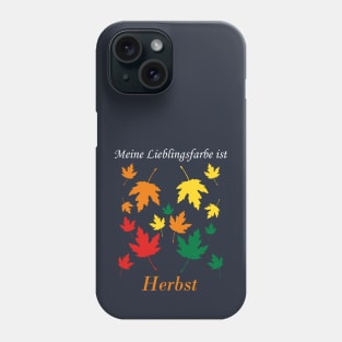 My favorite color is fall (German) Black Phone Case