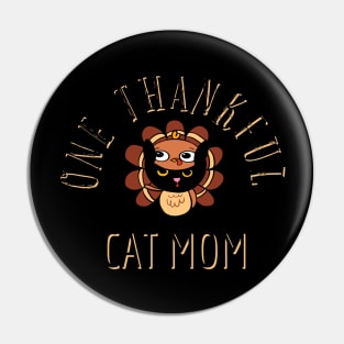 One thankful cat mom Pin