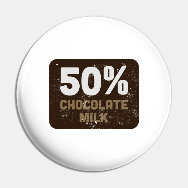 50% Chocolate Milk Pin by Commykaze