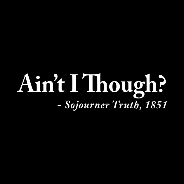 Aint I tough - black history - Black History - Phone Case