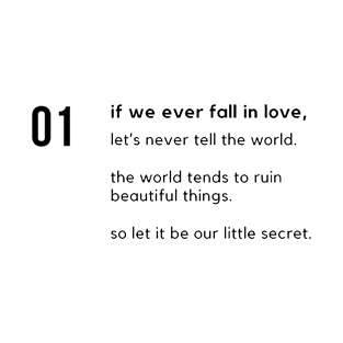 01 if we ever fall in love T-Shirt