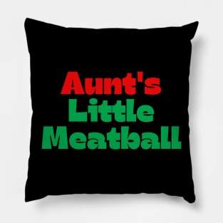 Aunt's Little Meatball Pillow