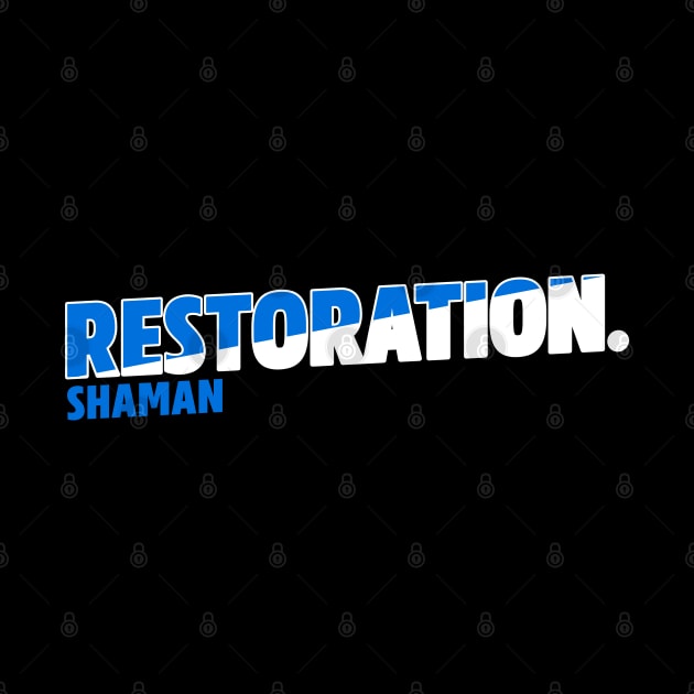 Restoration Shaman by Sugarpink Bubblegum Designs