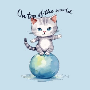 On top of the world, cute kitten T-Shirt