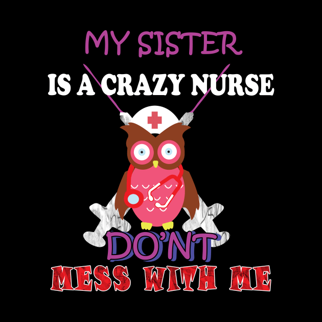 my sister is a crazy nurse by Yaman